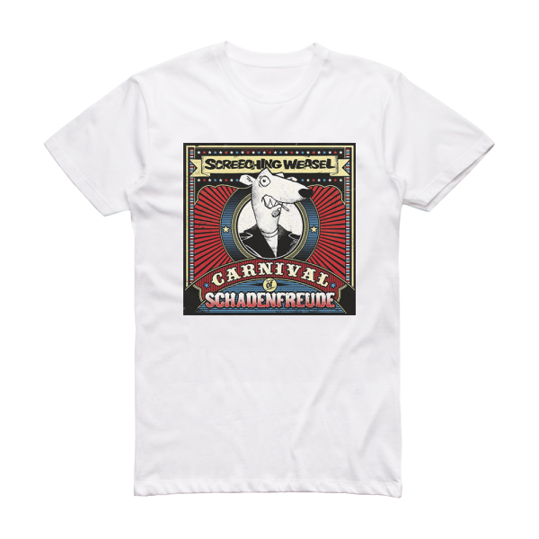 Screeching Weasel Carnival Of Schadenfreude Album Cover T-Shirt White