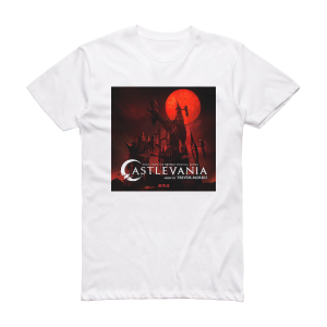 Trevor Morris Castlevania Music From The Netflix Original Series Album Cover T-Shirt White