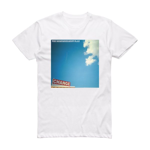 The Dismemberment Plan Change Album Cover T-Shirt White