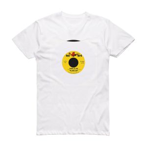The Dixie Cups Chapel Of Love Aint That Nice Album Cover T-Shirt White
