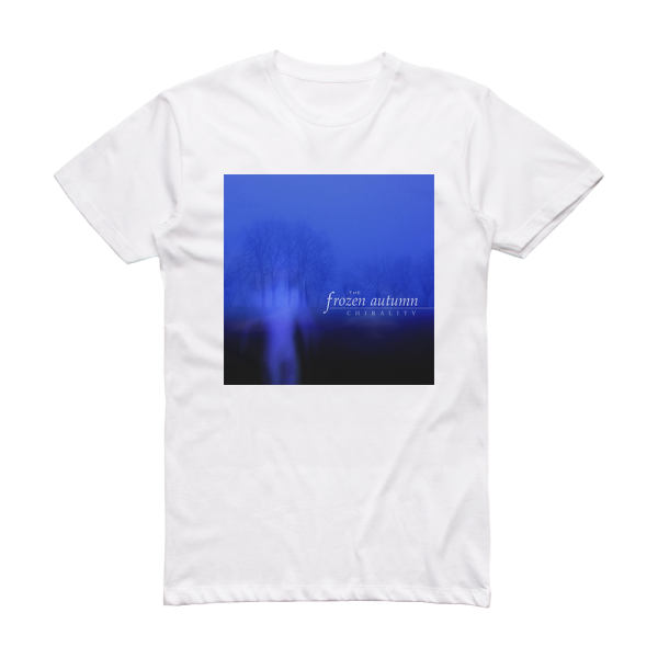 The Frozen Autumn Chirality Album Cover T-Shirt White