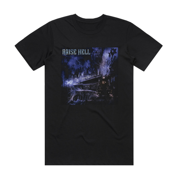 Raise Hell City Of The Damned Album Cover T-Shirt Black