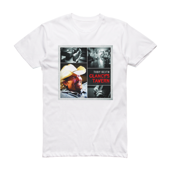 Toby Keith Clancys Tavern Album Cover T-Shirt White