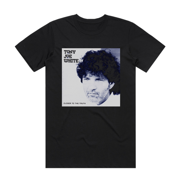 Tony Joe White Closer To The Truth 2 Album Cover T-Shirt Black