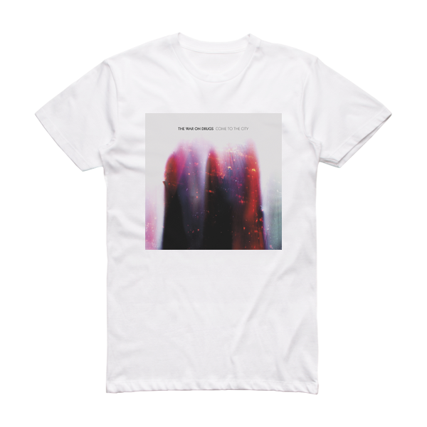 The War on Drugs Come To The City Album Cover T-Shirt White
