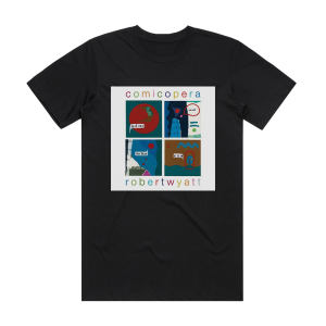 Robert Wyatt Comicopera Album Cover T-Shirt Black