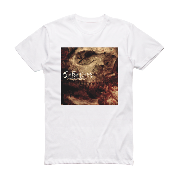 Six Feet Under Commandment Album Cover T-Shirt White