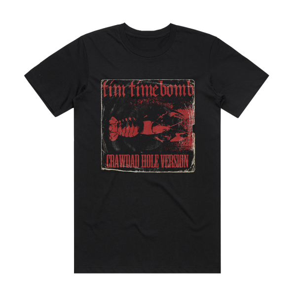 Tim Timebomb Crawdad Hole Album Cover T-Shirt Black