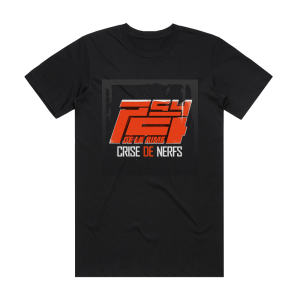 Psy 4 de la Rime Crise De Nerfs Album Cover T-Shirt Black