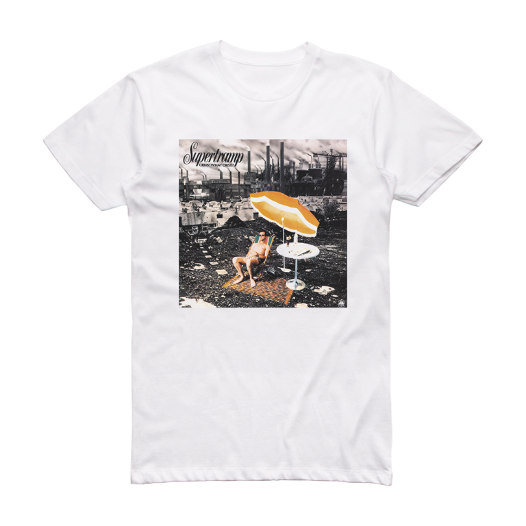 Supertramp Crisis What Crisis Album Cover T-Shirt White – ALBUM COVER T ...