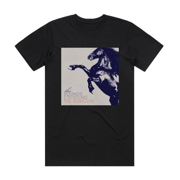 The Sounds Crossing The Rubicon Album Cover T-Shirt Black
