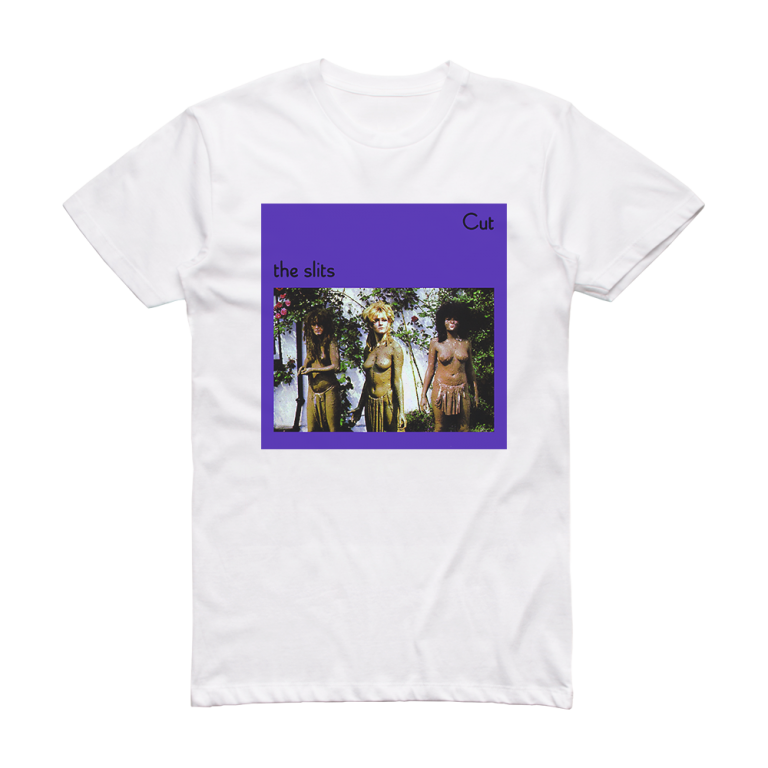 The Slits Cut 1 Album Cover T-Shirt White – ALBUM COVER T-SHIRTS