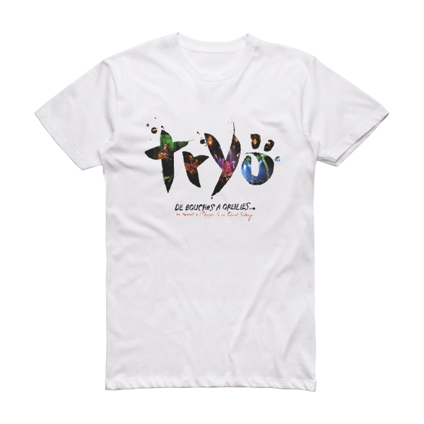 Tryo De Bouches Oreilles Album Cover T-Shirt White