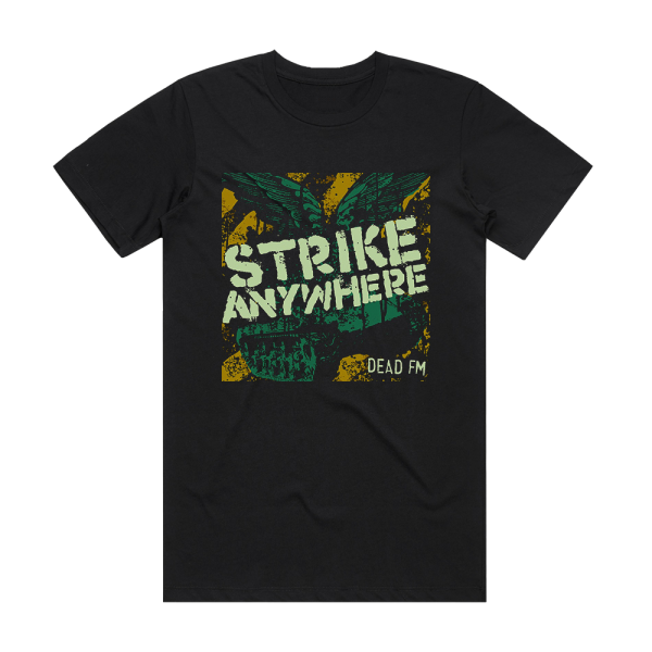 Strike Anywhere Dead Fm Album Cover T-Shirt Black