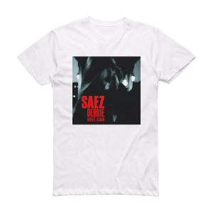 Saez Debbie Album Cover T-Shirt White