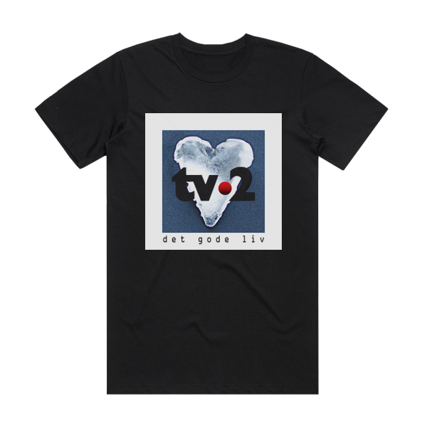 TV-2 Det Gode Liv Album Cover T-Shirt Black