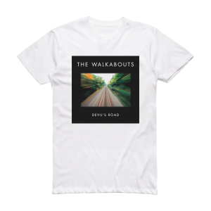 The Walkabouts Devils Road Album Cover T-Shirt White
