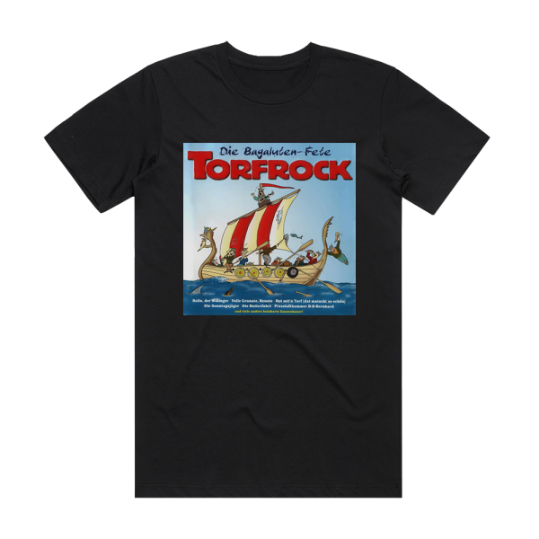 Torfrock Die Bagaluten Fete Album Cover T-Shirt Black