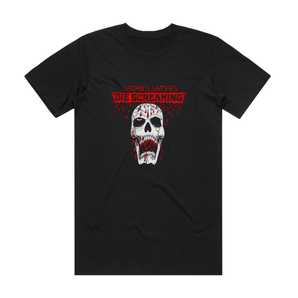 Satan’s Satyrs Die Screaming Album Cover T-Shirt Black