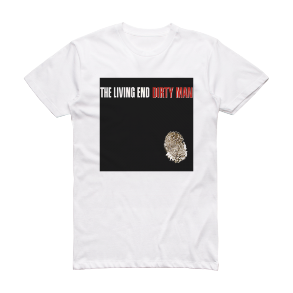 The Living End Dirty Man Album Cover T-Shirt White