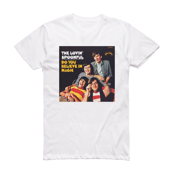 The Lovin Spoonful Do You Believe In Magic 1 Album Cover T-Shirt White