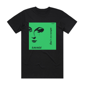 Savage Dont Cry Tonight Album Cover T-Shirt Black