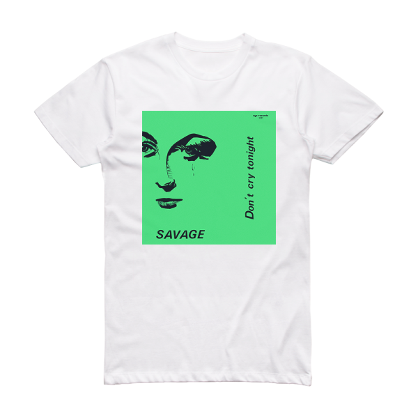 Savage Dont Cry Tonight Album Cover T-Shirt White