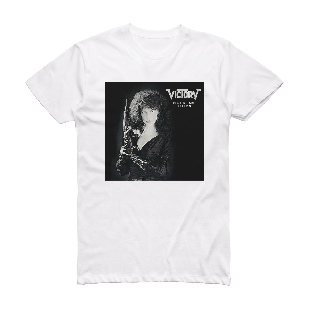 Victory Dont Get Mad Get Even Album Cover T-Shirt White – ALBUM COVER T ...