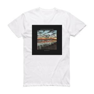 River City Extension Dont Let The Sun Go Down On Your Anger Album Cover T-Shirt White