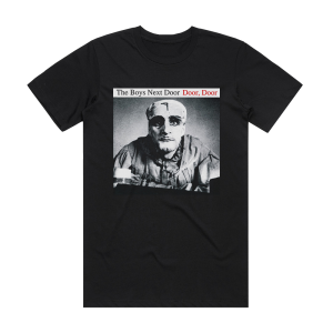 The Boys Next Door Door Door Album Cover T-Shirt Black