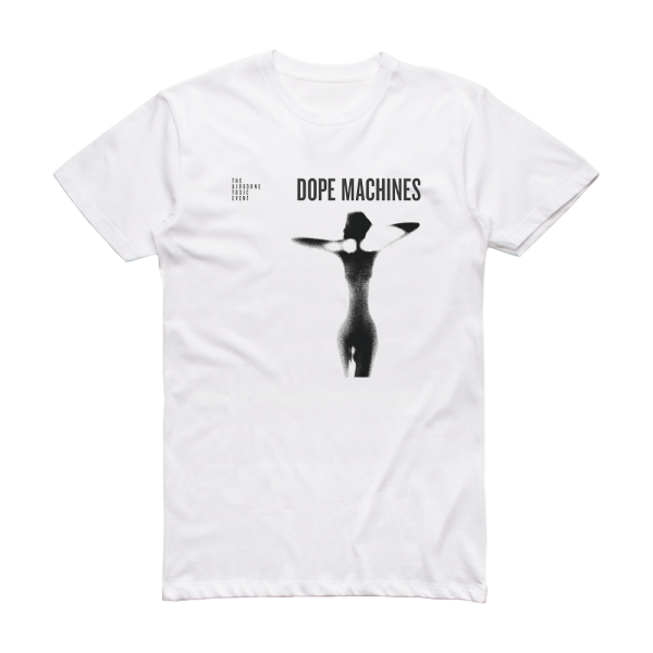 The Airborne Toxic Event Dope Machines Album Cover T-Shirt White