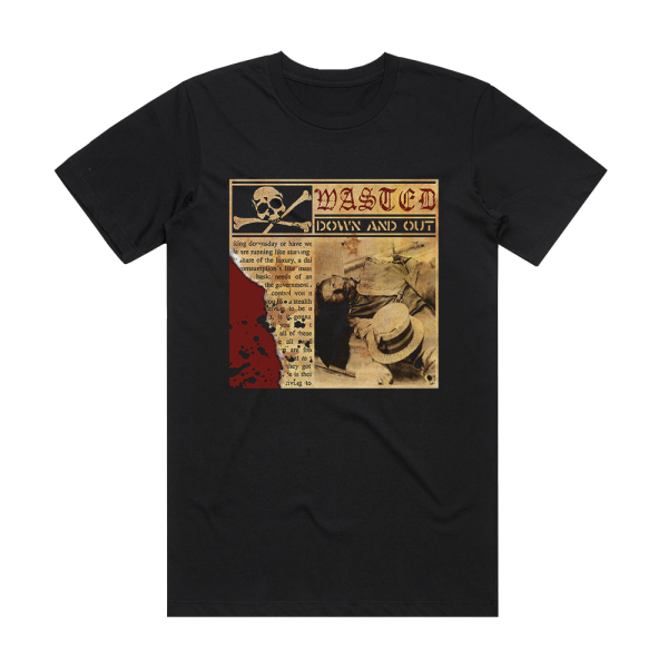 Wasted Down And Out Album Cover T-Shirt Black