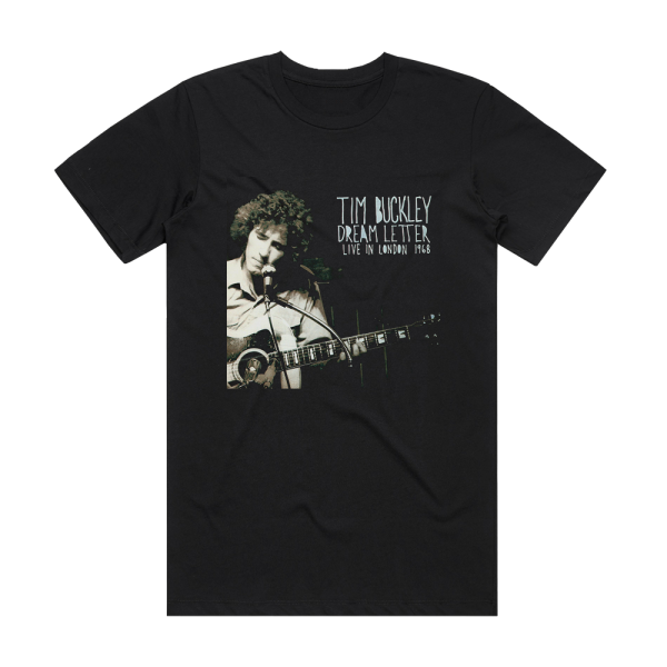 Tim Buckley Dream Letter Live In London 1968 Album Cover T-Shirt Black