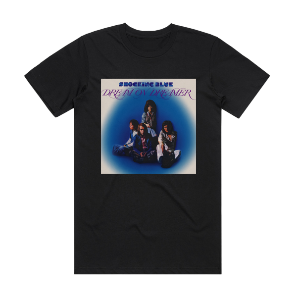 Shocking Blue Dream On Dreamer 2 Album Cover T-Shirt Black