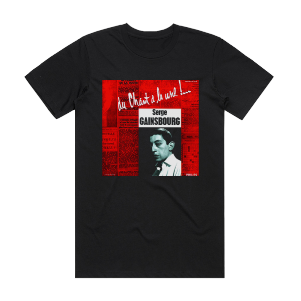 Serge Gainsbourg Du Chant La Une  Album Cover T-Shirt Black