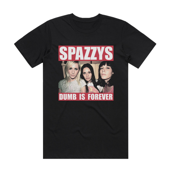 Spazzys Dumb Is Forever 2 Album Cover T-Shirt Black