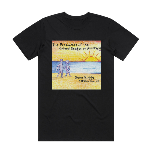 The Presidents of the United States of America Dune Buggy Australian Tour Ep Album Cover T-Shirt Black