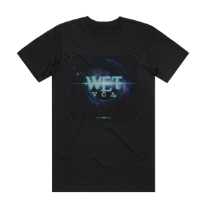W E T Earthrage Album Cover T-Shirt Black