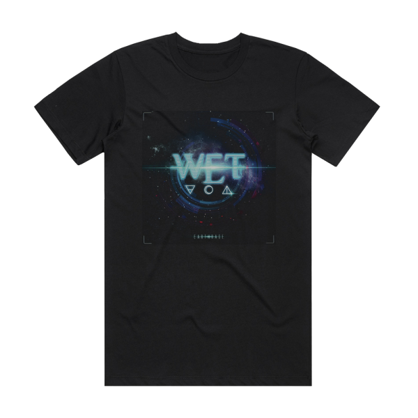 W E T Earthrage Album Cover T-Shirt Black