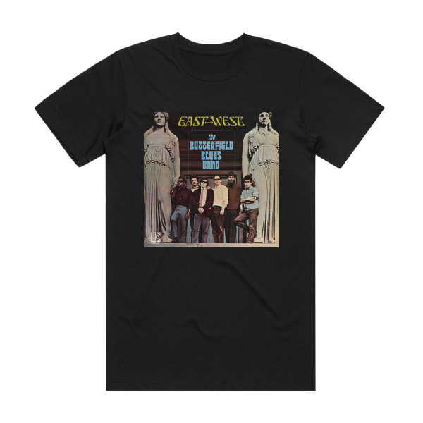 The Paul Butterfield Blues Band East West Album Cover T-Shirt Black