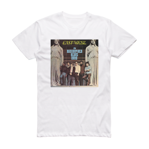 The Paul Butterfield Blues Band East West Album Cover T-Shirt White