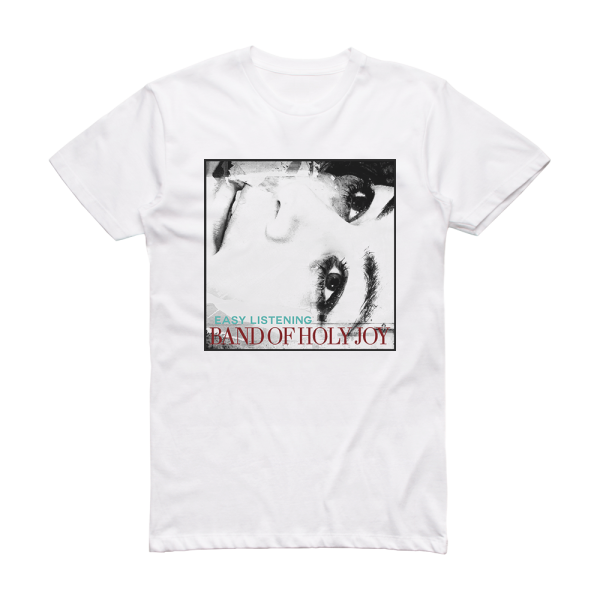 The Band of Holy Joy Easy Listening Album Cover T-Shirt White