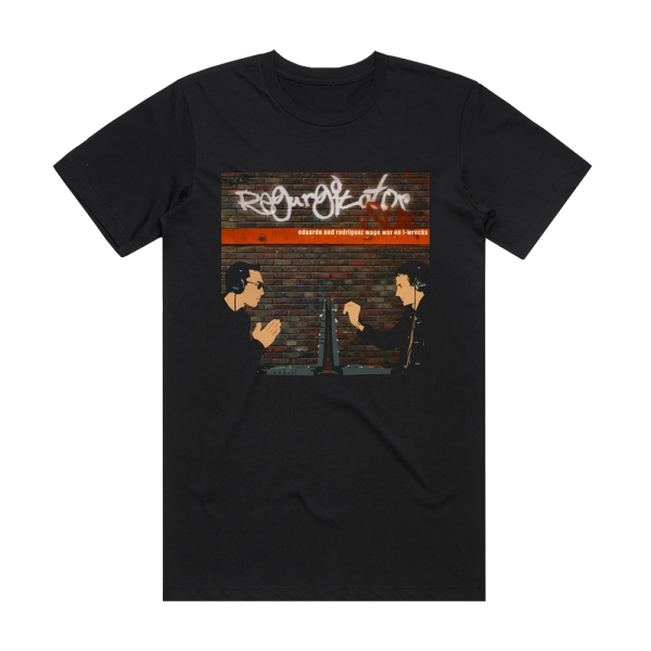 Regurgitator Eduardo And Rodriguez Wage War On T Wrecks Album Cover T-Shirt Black