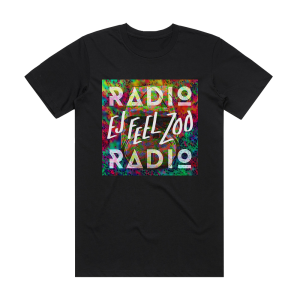 Radio Radio Ej Feel Zoo Album Cover T-Shirt Black