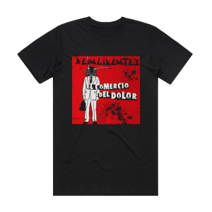 Reincidentes El Comercio Del Dolor Album Cover T-Shirt Black
