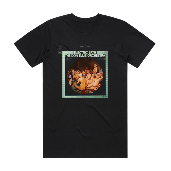 The Don Ellis Orchestra Electric Bath Album Cover T-Shirt Black