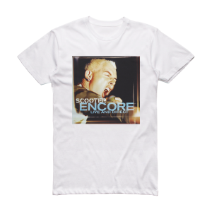 Scooter Encore Live And Direct Album Cover T-Shirt White