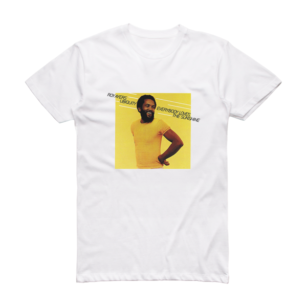 Roy Ayers Ubiquity Everybody Loves The Sunshine Album Cover T-Shirt White