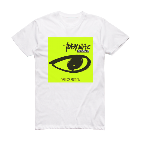 tobyMac Eye On It Album Cover T-Shirt White