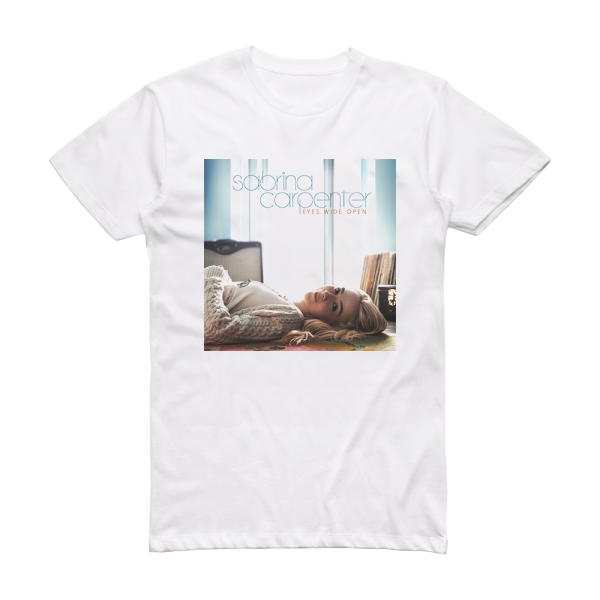 Sabrina Carpenter Eyes Wide Open 1 Album Cover T-Shirt White